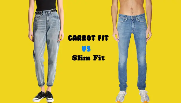 Difference Between Slim Fit And Carrot Fit