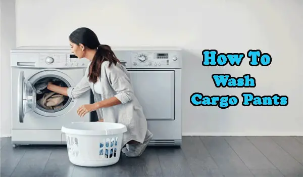 How To Wash Cargo Pants