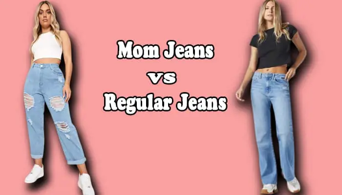 Differences between Mom jeans and Regular jeans
