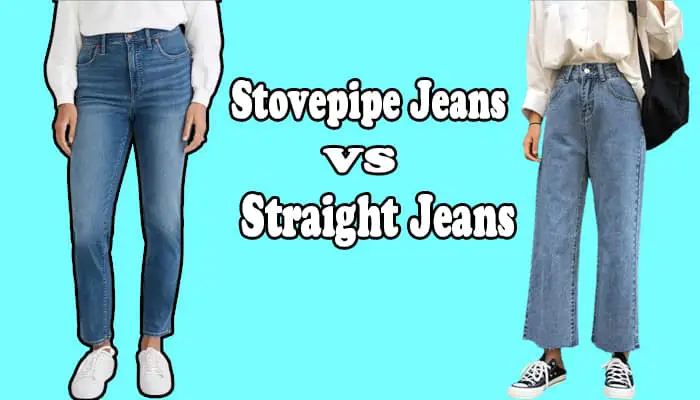 What is the difference between Stovepipe Jeans and Straight Leg jeans