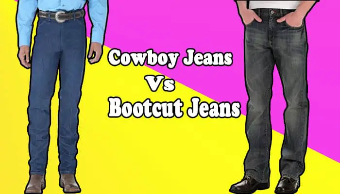 What is the difference between bootcut jeans and cowboy jeans