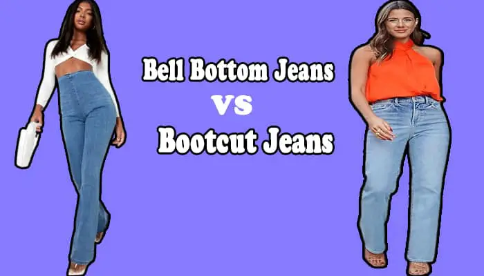 What's the difference between bell bottoms and bootcut jeans