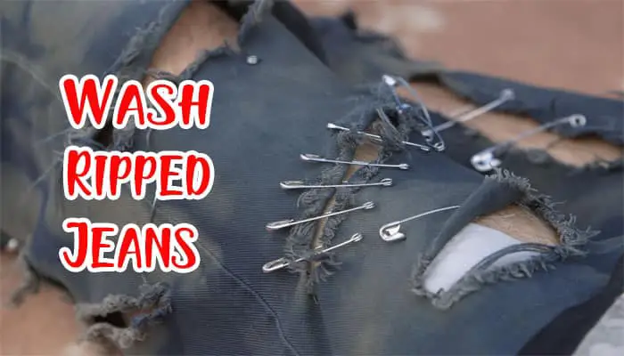 How to Wash Ripped Jeans Without Ruining Them?
