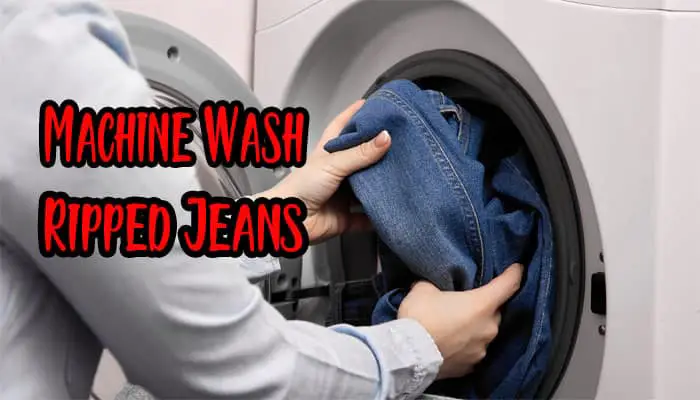 Machine Washing Ripped Jeans Method