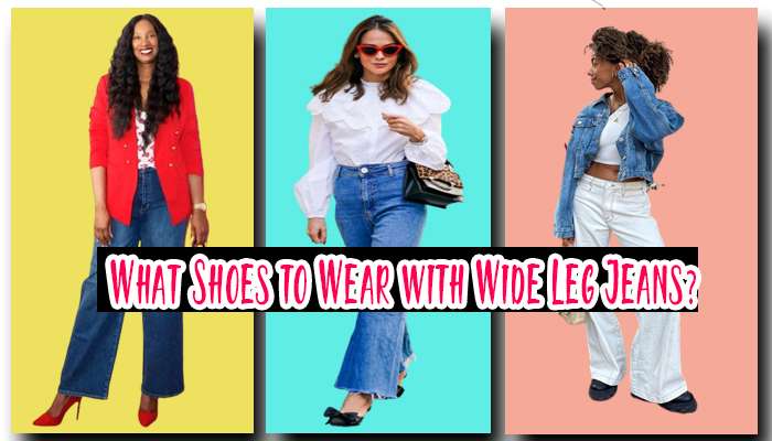 From Heels to Sneakers: 17 Shoes To Wear With Wide-Leg Jeans