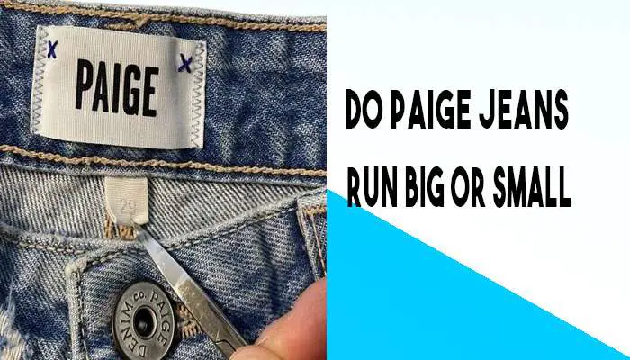 Do Paige Jeans Run Big or Small? My Personal Experience